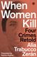 When Women Kill: Four Crimes Retold